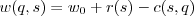 $ w(q,s) = w_0 + r(s) - c(s,q) $